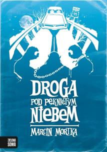 Okładka książki Droga pod Pękniętym Niebem