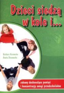 Okładka książki Dzieci siedzą w kole i... Przewodnik