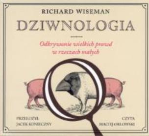 Okładka książki Dziwnologia. Odkrywanie wielkich...audiobook