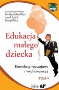 Okładka książki Edukacja małego dziecka T.4