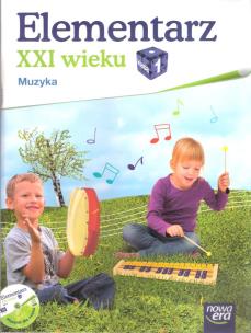 Okładka książki Elementarz XXI wieku kl. 1 Muzyka NE