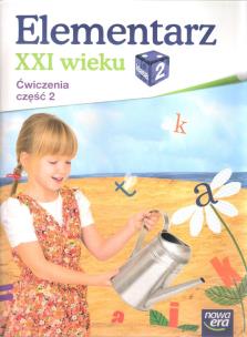 Okładka książki Elementarz XXI wieku kl. 2 Ćwiczenia część 2 NE