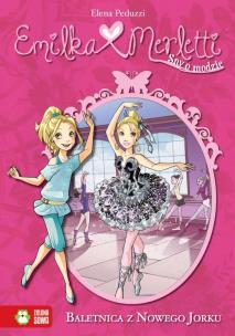 Okładka książki Emilka Merletti - Baletnica z Nowego Yorku