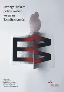 Okładka książki Ewangelikalizm polski wobec wyzwań współczesności