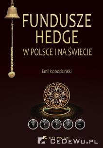Okładka książki Fundusze hedge w Polsce i na świecie