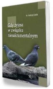 Okładka książki Gdy żyjesz w związku niesakramentalnym