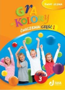 Okładka książki Gra w kolory kl. 3 Ćwiczenia cz.1 JUKA