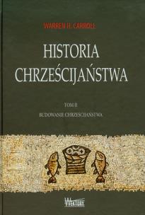 Okładka książki Historia chrześcijaństwa T2 Budowanie...