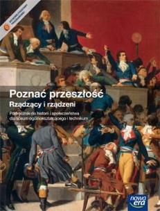 Okładka książki Historia LO Poznać przeszłość. Rządzący i rządzeni