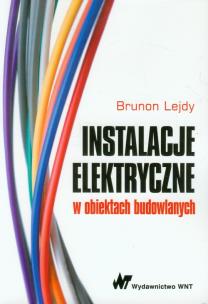 Okładka książki Instalacje elektryczne w obiektach budowlanych