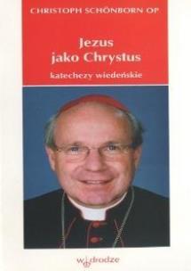 Okładka książki Jezus jako Chrystus. Katechezy wiedeńskie