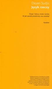 Okładka książki Język rzeczy. Dizajn i luksus, moda i sztuka