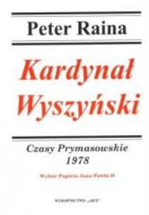 Okładka książki Kardynał Wyszyński. Tom 17 Czasy Prymasowskie 1978
