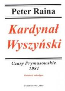 Okładka książki Kardynał Wyszyński. Tom 20 Czasy Prymasowskie 1981