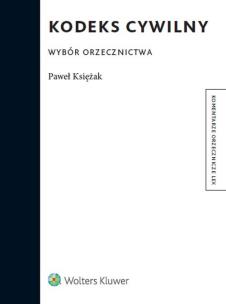 Okładka książki Kodeks cywilny. Wybór orzecznictwa