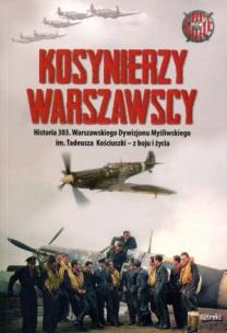 Okładka książki Kosynierzy warszawscy. Historia 303...