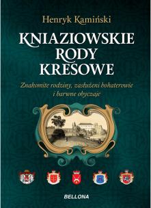 Okładka książki Kresowe rody kniaziowskie
