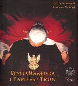 Okładka książki Krypta Wawelska i Papieski Tron
