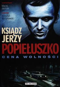 Okładka książki Ksiądz Jerzy Popiełuszko Cena Wolności