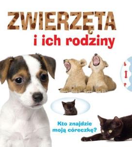 Okładka książki Kto znajdzie? Zwierzęta i ich rodziny