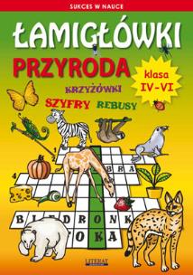 Okładka książki Łamigłówki Przyroda Klasa 4-6