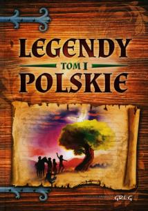 Okładka książki Legendy polskie - tom 1 TW GREG
