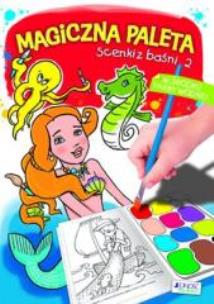 Okładka książki Magiczna paleta. Scenki z baśni 2