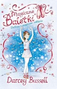 Okładka książki Magiczne baletki 2.Delfina i magiczne zaklęcie