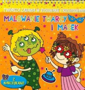 Okładka książki Malowanie twarzy i masek (pomarańczowa)