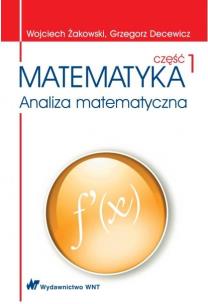 Okładka książki Matematyka. Część 1. Analiza matematyczna