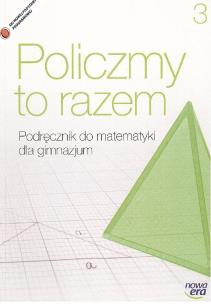 Okładka książki Matematyka GIM 3 Policzmy to razem Podr w.2014 NE