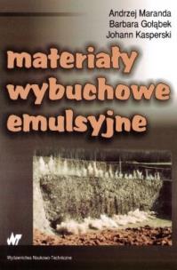 Okładka książki Materiały wybuchowe emulsyjne