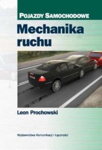 Okładka książki Mechanika ruchu. Pojazdy samochodowe