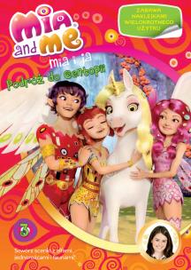 Okładka książki Mia and Me 3 Podróż do Centopii