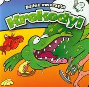 Okładka książki Mini zwierzątka - Dzikie zwierzęta. Krokodyl