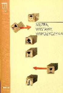 Okładka książki Muzea, wystawy, wypożyczenia