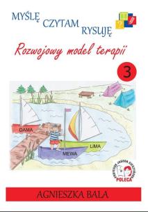 Okładka książki Myślę, czytam, rysuję. Rozwojowy model terapii 3