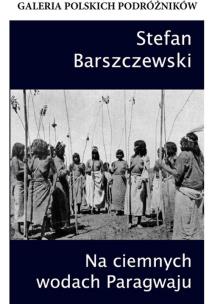 Okładka książki Na ciemnych wodach Paragwaju