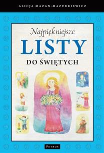 Okładka książki Najpiękniejsze listy do świętych