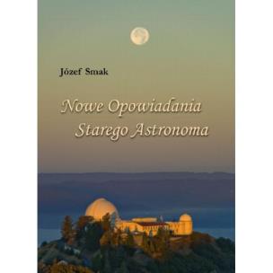 Okładka książki Nowe opowiadania starego astronoma
