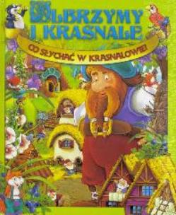 Okładka książki Olbrzymy i krasnale. Co słychać w Krasnalowie?