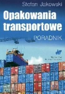 Okładka książki Opakowania transportowe. Poradnik