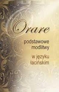 Okładka książki Orare. Podstawowe modlitwy w języku łacińskim