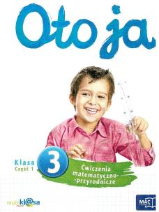 Okładka książki Oto ja 3 ćw. matem.-przyrod. cz.1 MAC