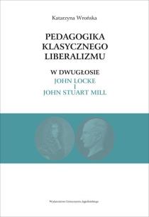 Okładka książki Pedagogika klasycznego liberalizmu