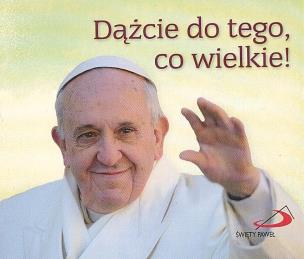 Okładka książki Perełka papieska 25 - Dążcie do tego, co wielkie!