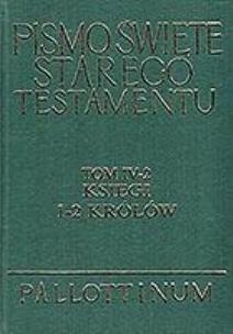 Okładka książki Pismo Święte ST Tom IV-2 Księgi 1-2 Królów