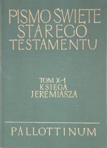 Opakowanie Pismo Święte ST Tom X-1 Księga Jeremiasza