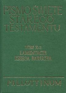 Okładka książki Pismo Święte ST Tom X-2 Lamentacje. Księga Barucha
