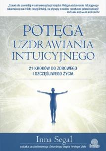 Okładka książki Potęga uzdrawiania intuicyjnego